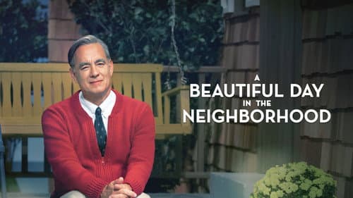 A Beautiful Day in the Neighborhood still