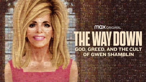 The Way Down: God, Greed, and the Cult of Gwen Shamblin still