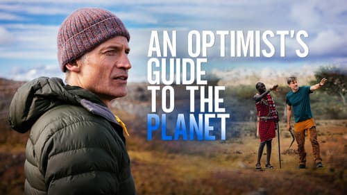 An Optimist’s Guide to the Planet still