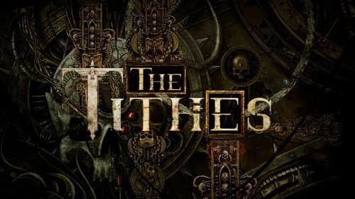 The Tithes still