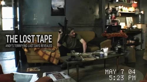 The Lost Tape: Andy's Terrifying Last Days Revealed still