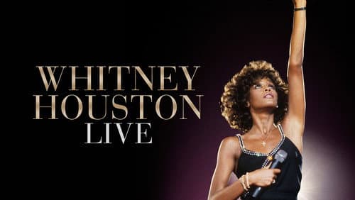 Whitney Houston Live: Her Greatest Performances still