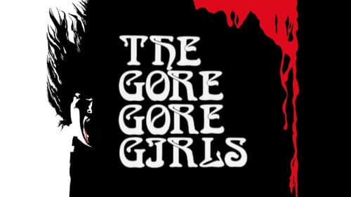 The Gore Gore Girls still