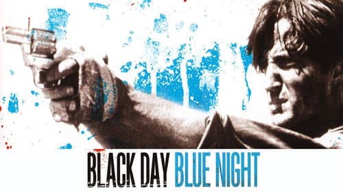 Black Day Blue Night still