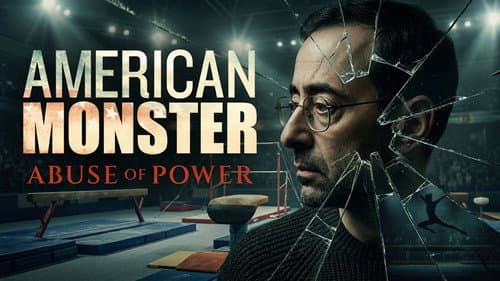 American Monster: Abuse of Power still