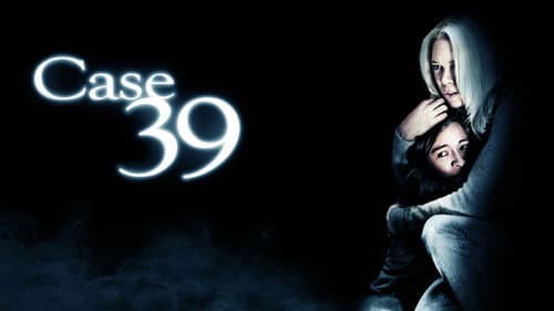 Case 39 still