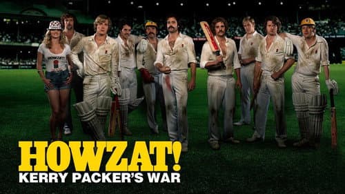 Howzat! Kerry Packer's War still