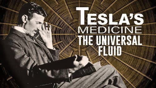 Tesla's Medicine - The Universal Fluid still