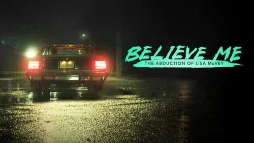 Believe Me: The Abduction of Lisa McVey still
