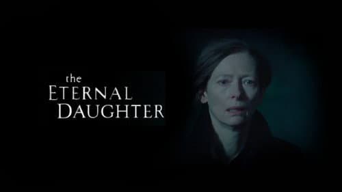 The Eternal Daughter still