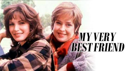 My Very Best Friend still