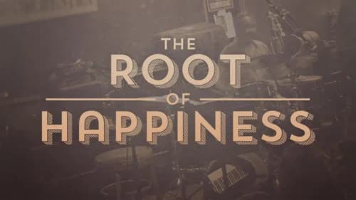 The Root of Happiness still