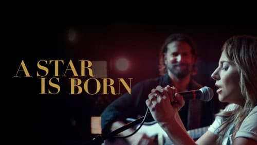 A Star Is Born still