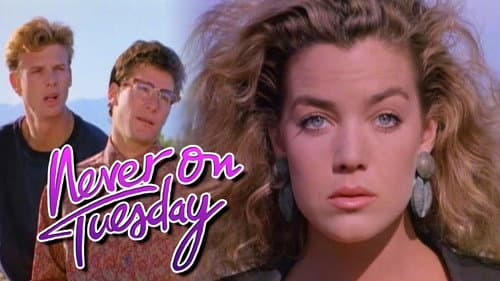 Never on Tuesday still