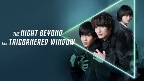 The Night Beyond the Tricornered Window still