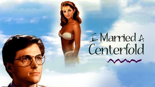 I Married a Centerfold still