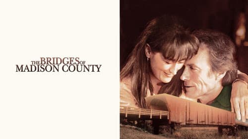 The Bridges of Madison County still