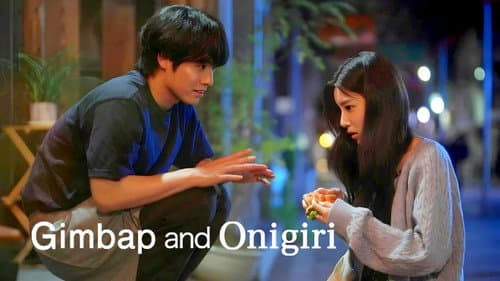Gimbap and Onigiri still