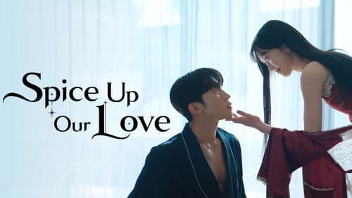 Spice Up Our Love still