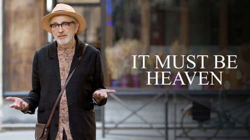 It Must Be Heaven still
