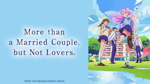 More than a Married Couple, but Not Lovers still