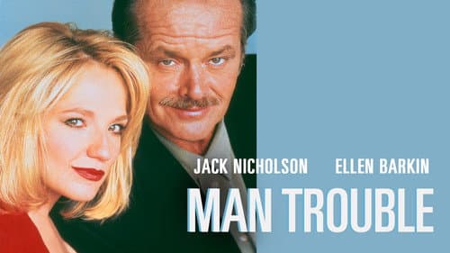 Man Trouble still