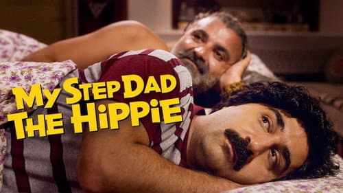 My Step Dad: The Hippie still