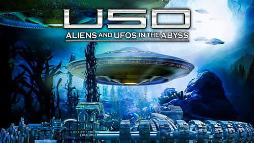 USO: Aliens and UFOs in the Abyss still