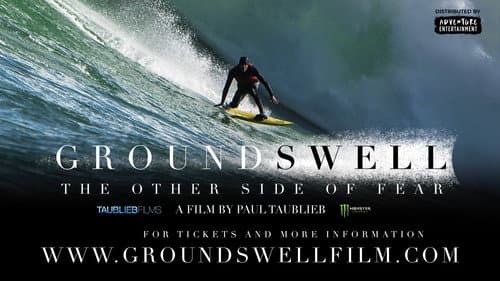 Ground Swell: The Other Side of Fear still
