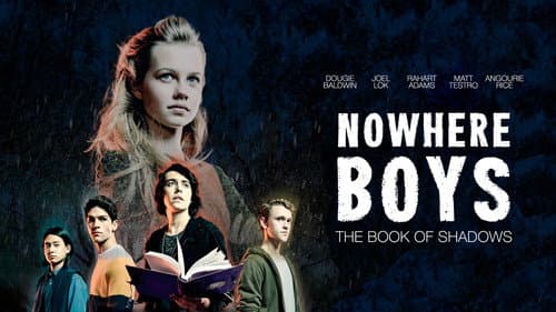 Nowhere Boys: The Book of Shadows still