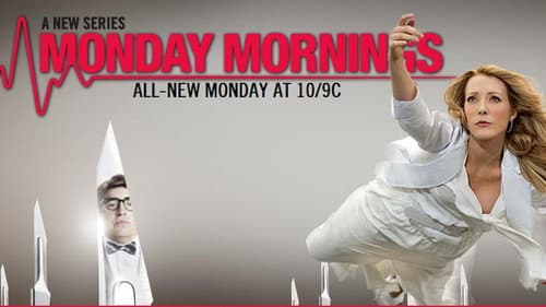 Monday Mornings still