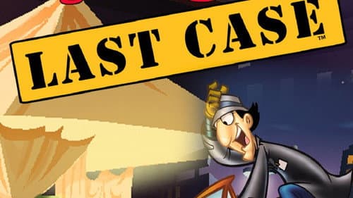 Inspector Gadget's Last Case still