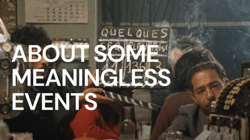 About Some Meaningless Events still