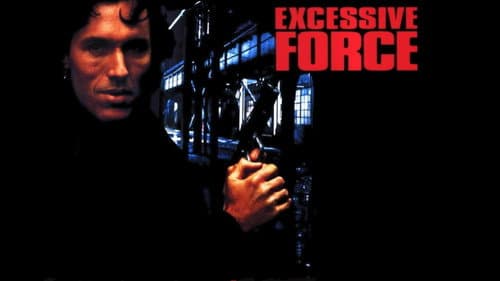 Excessive Force still