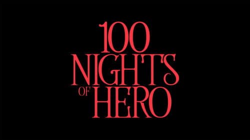 100 Nights of Hero still
