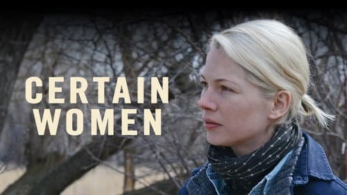 Certain Women still