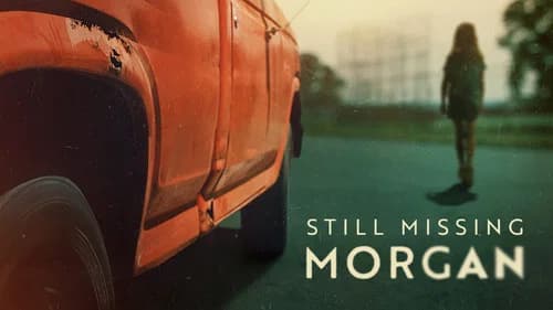 Still Missing Morgan still
