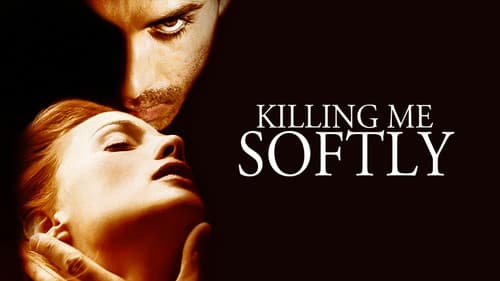 Killing Me Softly still