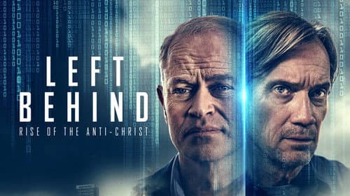 Left Behind: Rise of the Antichrist still
