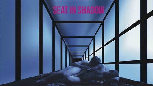 Seat in Shadow still