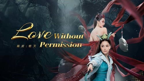 Love Without Permission still