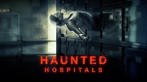 Haunted Hospitals still