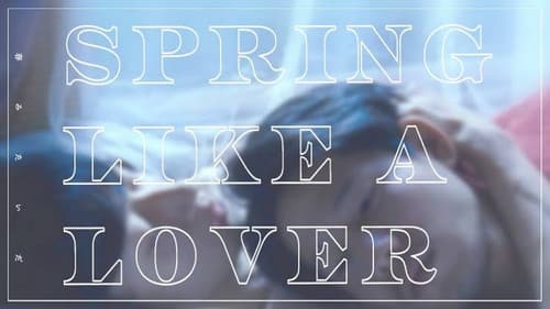 Spring Like Lovers still