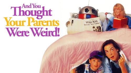 And You Thought Your Parents Were Weird! still