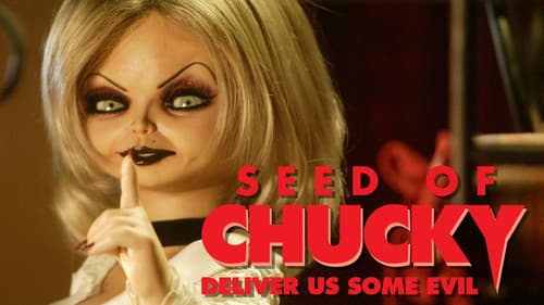 Seed of Chucky still