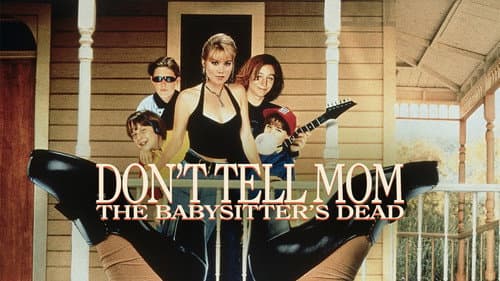Don't Tell Mom the Babysitter's Dead still