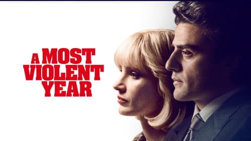A Most Violent Year still