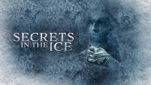 Secrets in the Ice still