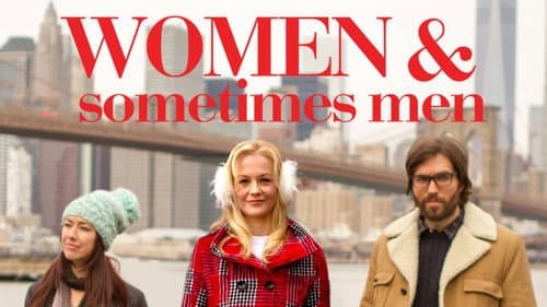 Women & Sometimes Men still