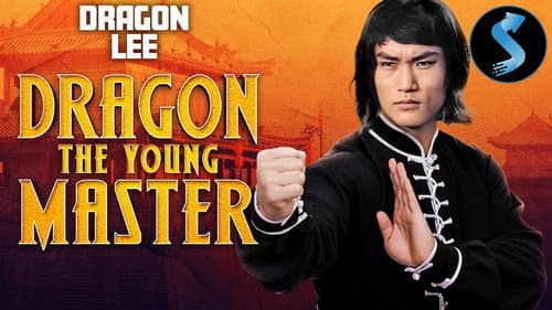 The Dragon, the Young Master still